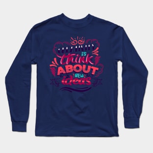 Creativity Is Think about New Ideas Long Sleeve T-Shirt